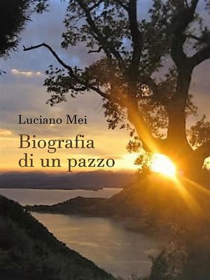cover image of Biografia di un pazzo